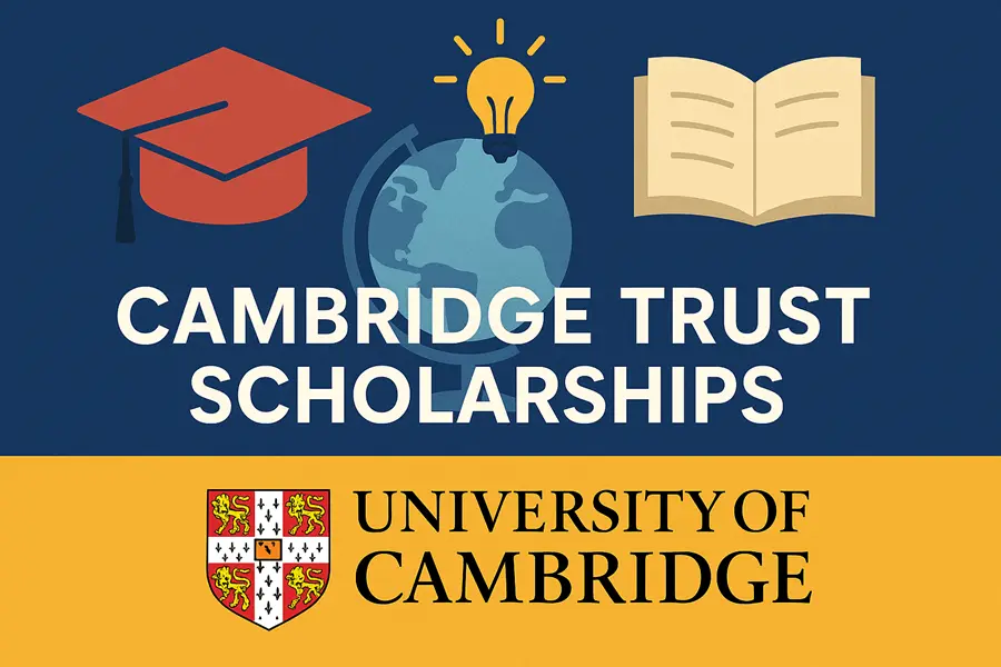Cambridge Trust Scholarships for International Undergrad & Postgrads